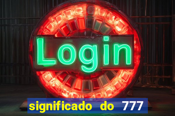 significado do 777 no crime